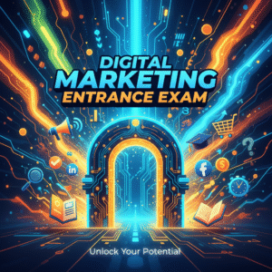 Digital Marketing Entrance Exam