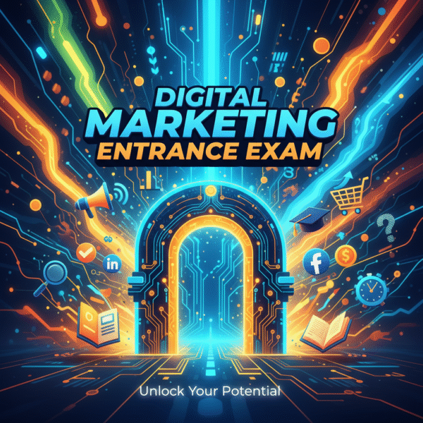 Digital Marketing Entrance Exam