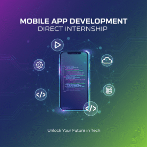 Mobile App Development Direct Internship